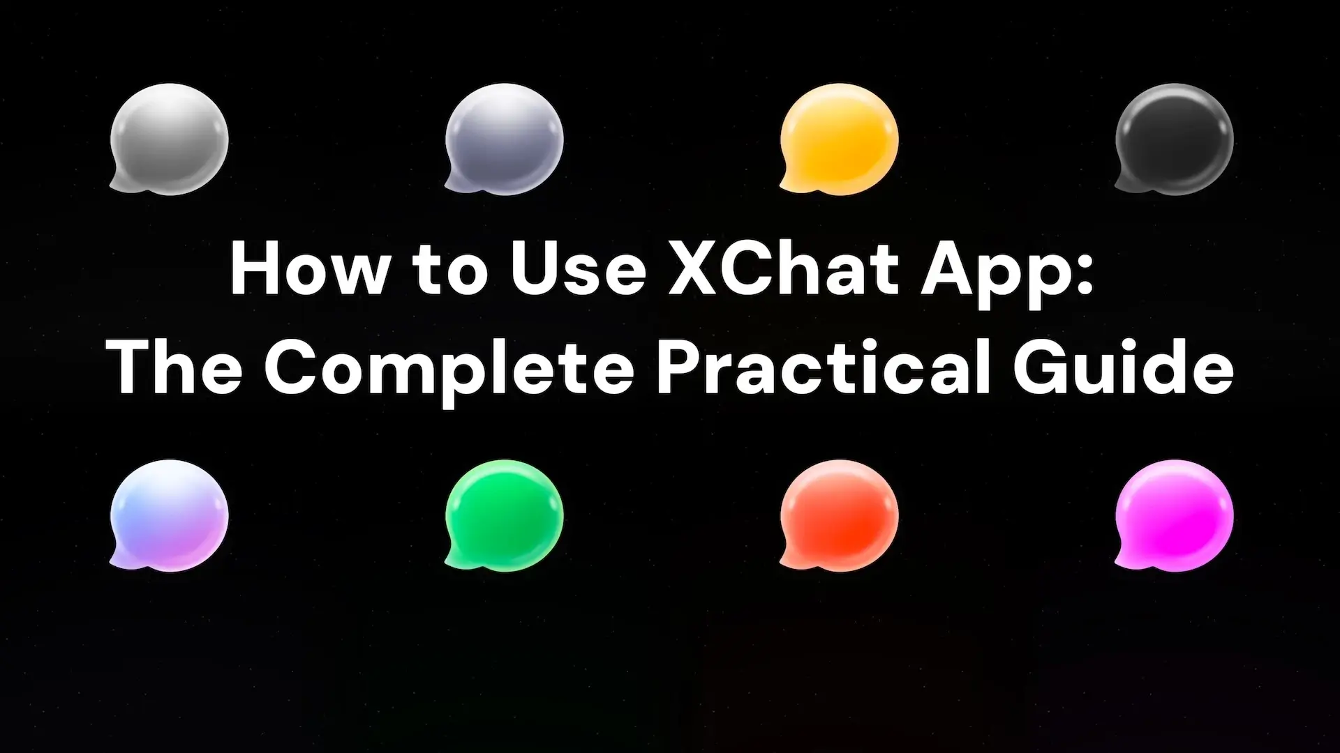 XChat Practical Guide 2026